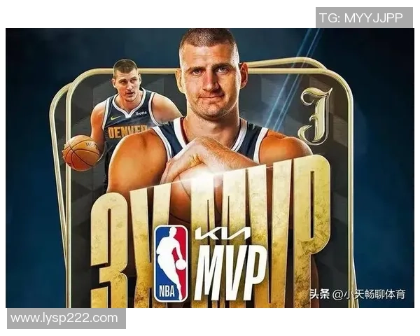 尼古拉约基奇：篮球场上的魔术师与历史传奇的崛起之路